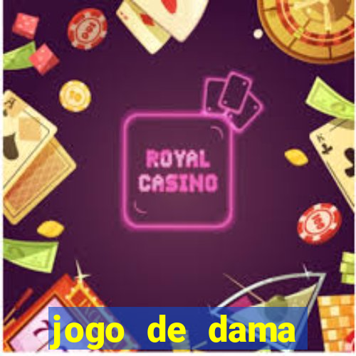 jogo de dama valendo dinheiro